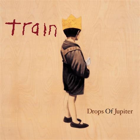 testo drops of jupiter|train drops of jupiter wiki.